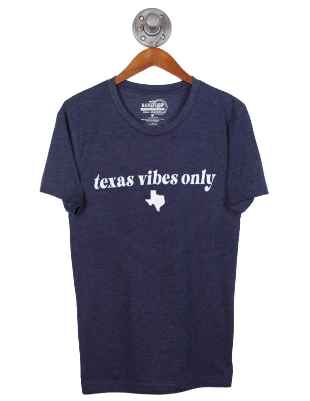 Texas Vibes Only
