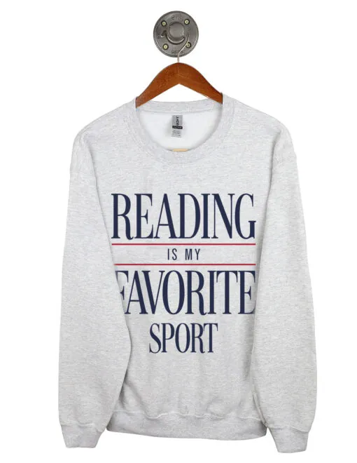 Reading Is My Favorite Sport Crewneck