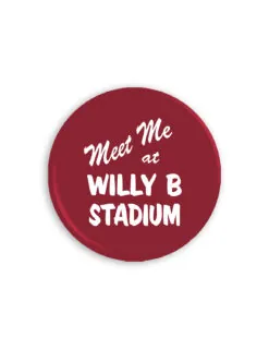 USC 3" Meet Me At Willy B Stadium Button