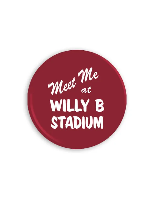 USC 3" Meet Me At Willy B Stadium Button