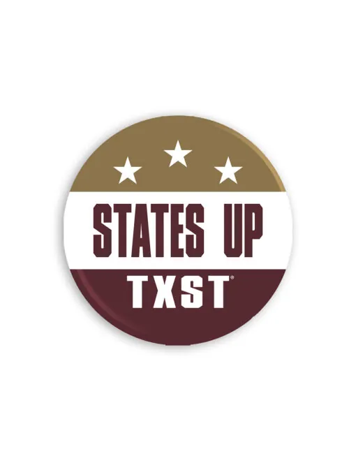 TXST 3" Campaign Button